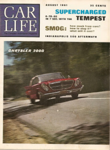 CAR LIFE 1961 AUG - INDY 500, WILBUR SHAW, 300-G, SUPERCHARGER TEMPEST